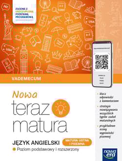 Nowa Teraz Matura Język angielski Matura ustna i pisemna Poziom podstawowy i rozszerzony - Williams Damian, Górniak Robert, Michalak Izabela