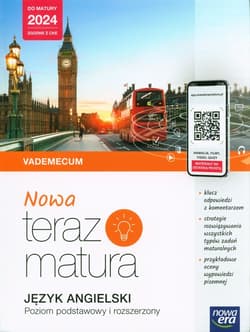 Nowa Teraz Matura Język angielski Vademecum Poziom podstawowy i rozszerzony Do matury 2024 Liceum technikum - Praca zbiorowa