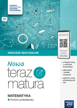 Nowa teraz matura Matematyka Arkusze maturalne Poziom podstawowy - Adamczyk Gabriela,  Górska Wiesława,  Zygora Małgorzata