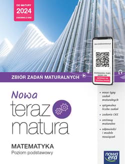 Nowa Teraz matura Matematyka Zbiór zadań Poziom podstawowy Do matury 2024 - Babiański Wojciech, Chańko Lech, Czarnowska Joanna
