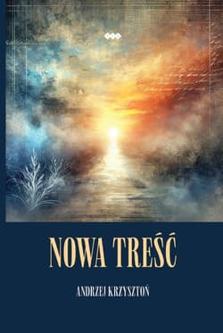 Nowa treść - Krzysztoń Andrzej