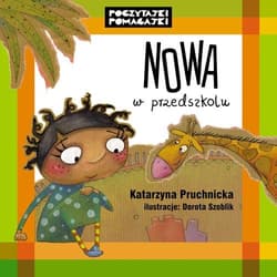 Nowa w przedszkolu - Katarzyna Pruchnicka