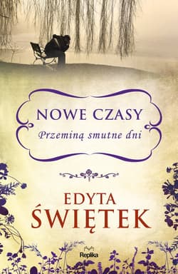 Nowe czasy Przeminą smutne dni Wielkie Litery - Edyta Świętek