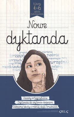 Nowe dyktanda. Klasa 4-6 szkoła podstawowa - Opracowanie Zbiorowe