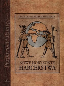 Nowe horyzonty harcerstwa - Adam Ciołkosz