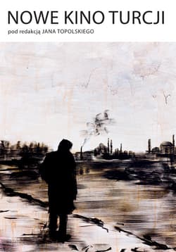 Nowe kino Turcji - Jan Topolski