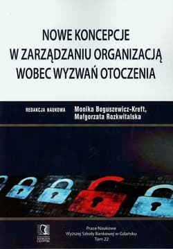 Nowe koncepcje w zarządzaniu organizacją wobec wyzwań otoczenia