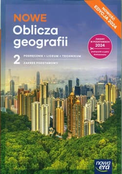 NOWE Oblicza geografii 2 Podręcznik Zakres podstawowy Liceum Technikum - Uliszak Radosław, Wiedermann Krzysztof, Kroh Paweł