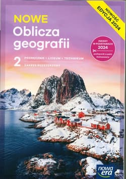 NOWE Oblicza geografii 2 Podręcznik Zakres rozszerzony Liceum Technikum