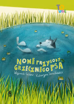 Nowe przygody grzecznego psa - ebook - Wojciech Cesarz, Katarzyna  Terechowicz
