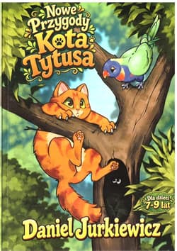 Nowe Przygody Kota Tytusa - Daniel Jurkiewicz