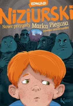 Nowe przygody Marka Piegusa, również niewiarygodne - Edmund Niziurski