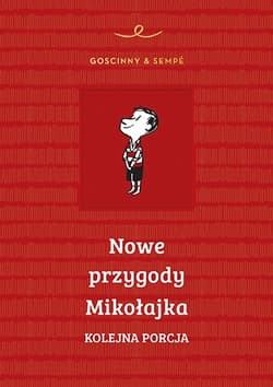 Nowe przygody Mikołajka. Kolejna porcja