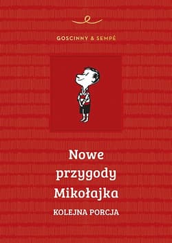 Nowe przygody Mikołajka. Kolejna porcja - René Goscinny, Jean-Jacques Sempé