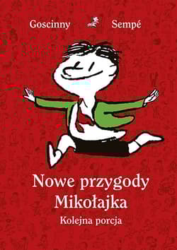 Nowe przygody Mikołajka. Kolejna porcja (wydanie 2021) - René Goscinny, Jean-Jacques Sempé, Goscinny & Sempé