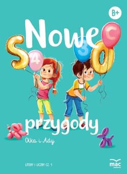 Nowe przygody Olka i Ady Litery i liczby część 1 - Wiesława Żaba-Żabińska