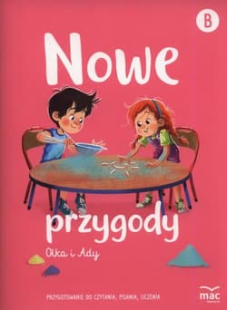 Nowe przygody Olka i Ady. Przygotowanie do czytania, pisania, liczenia - Anna Banaś