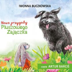 Nowe przygody Pluszowego Zajączka - audiobook