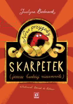 Galeria - zdjęcie nr. 1 - Nowe przygody skarpetek (jeszcze bardziej niesamowite)