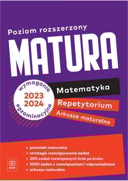 Nowe Repetytorium 2023 matematyka arkusze maturalne z zadaniami zakres rozszerzony - Praca zbiorowa
