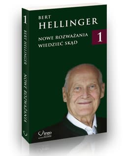 Nowe rozważania Wiedzieć skąd - Bert Hellinger