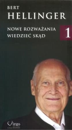 Nowe rozważania Wiedzieć skąd - Bert Hellinger