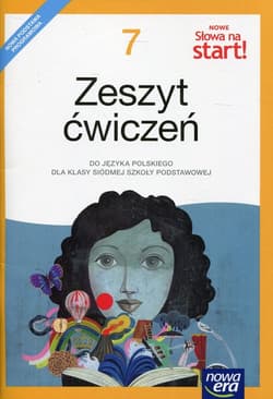 Nowe Słowa na start 7 Zeszyt ćwiczeń Szkoła podstawowa - Joanna Kuchta, Ginter Małgorzata, Joanna Kościerzyńska