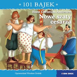 Nowe szaty cesarza. 101 bajek - Wiesław Drabik