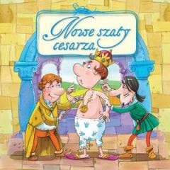 Nowe szaty cesarza - Zbigniew Dobosz (ilustr.), Anna Wiśniewska