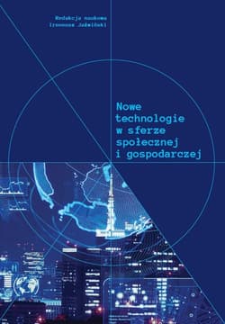 Nowe technologie w sferze społecznej i gospodarczej