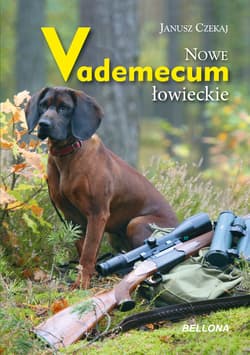 Nowe vademecum łowieckie - Janusz Czekaj