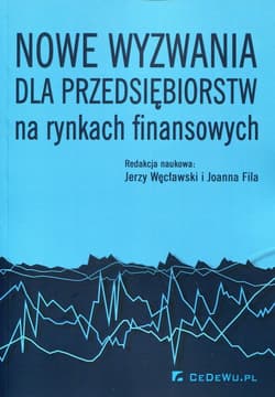 Nowe wyzwania dla przedsiębiorstw na rynkach