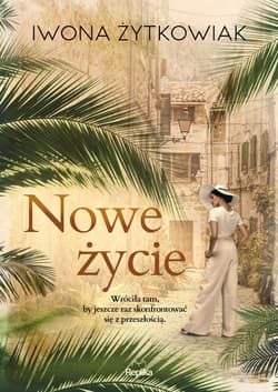 Nowe życie - ebook - Iwona Żytkowiak