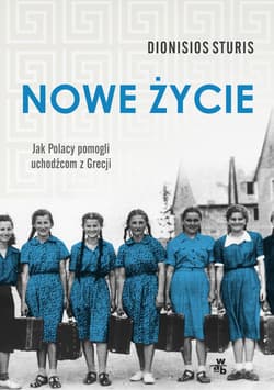 Nowe życie Jak Polacy pomogli uchodźcom z Grecji - Dionisios Sturis