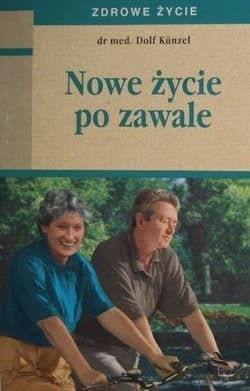 Nowe życie po zawale - Dolf Kunzel