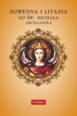 Nowenna i litania do św. Michała Archanioła - Praca zbiorowa