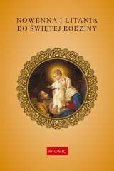 Nowenna i litania do Świętej Rodziny - oprac. Krzysztof Kurek