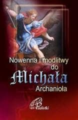Nowenna i modlitwy do Michała Archanioła - Praca zbiorowa