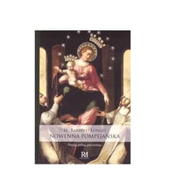 Nowenna pompejańska - Bartolo Longo