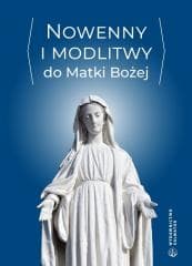 Nowenny i modlitwy do Matki Bożej - ks. Jan Cendrzak