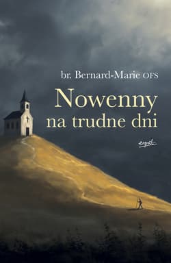 Nowenny na trudne dni - Bernard-Marie