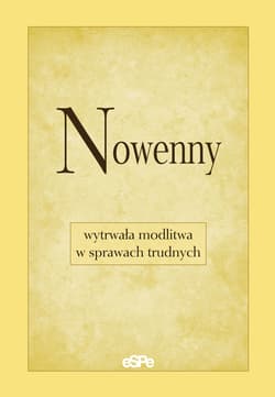 Nowenny wytrwała modlitwa w sprawach trudnych - Anna Matusiak