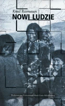 Nowi ludzie - Knud Rasmussen