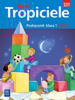 Nowi tropiciele 1 Podręcznik Część 2 Szkoła podstawowa - Praca zbiorowa