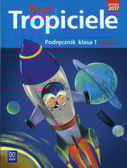 Nowi tropiciele 1 Podręcznik Część 4 Edukacja wczesnoszkolna - Praca zbiorowa