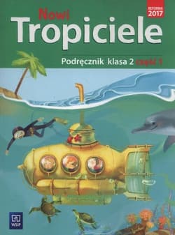 Nowi tropiciele 2 Podręcznik część 1 Szkoła podstawowa - Danielewicz-Malinowska Aldona