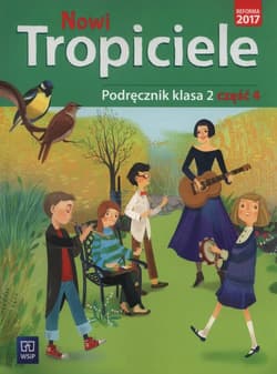 Nowi tropiciele 2 Podręcznik część 4 Szkoła podstawowa - Danielewicz-Malinowska Aldona, Dymarska Jolanta, Hanisz Jadwiga, Agnieszka Kamińska