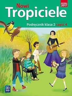 Nowi tropiciele 2 Podręcznik część 4 Szkoła podstawowa - Danielewicz-Malinowska Aldona, Dymarska Jolanta, Hanisz Jadwiga, Agnieszka Kamińska
