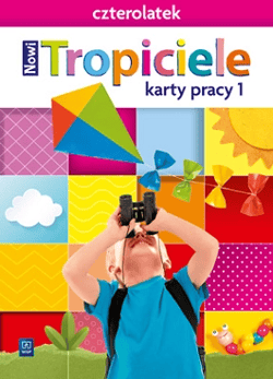 Nowi Tropiciele Czterolatek karty pracy cz.1 - Gawrońska Beata, Raczek Emilia