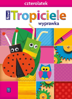 Nowi Tropiciele Czterolatek Wyprawka - Praca zbiorowa